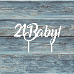21 Baby Cake Topper