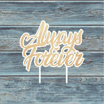Always & Forever Cake Topper