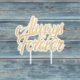 Always & Forever Cake Topper