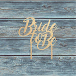 Bride To Be Cake Topper