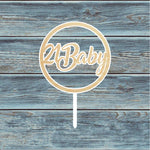 21 Baby Circle Cake Topper