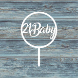21 Baby Circle Cake Topper