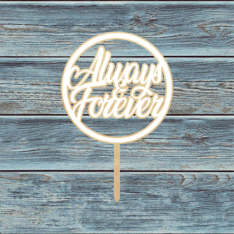 Always & Forever Circle Cake Topper