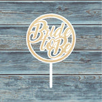 Bride To Be Circle Cake Topper