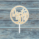Dirty 30 Circle Cake Topper