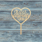 It Was Always You Circle Cake Topper