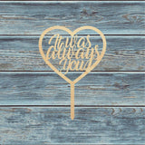 It Was Always You Circle Cake Topper