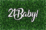 21 Baby Event Sign