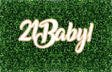 21 Baby Event Sign