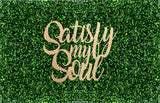 Satisfy My Soul Event Sign